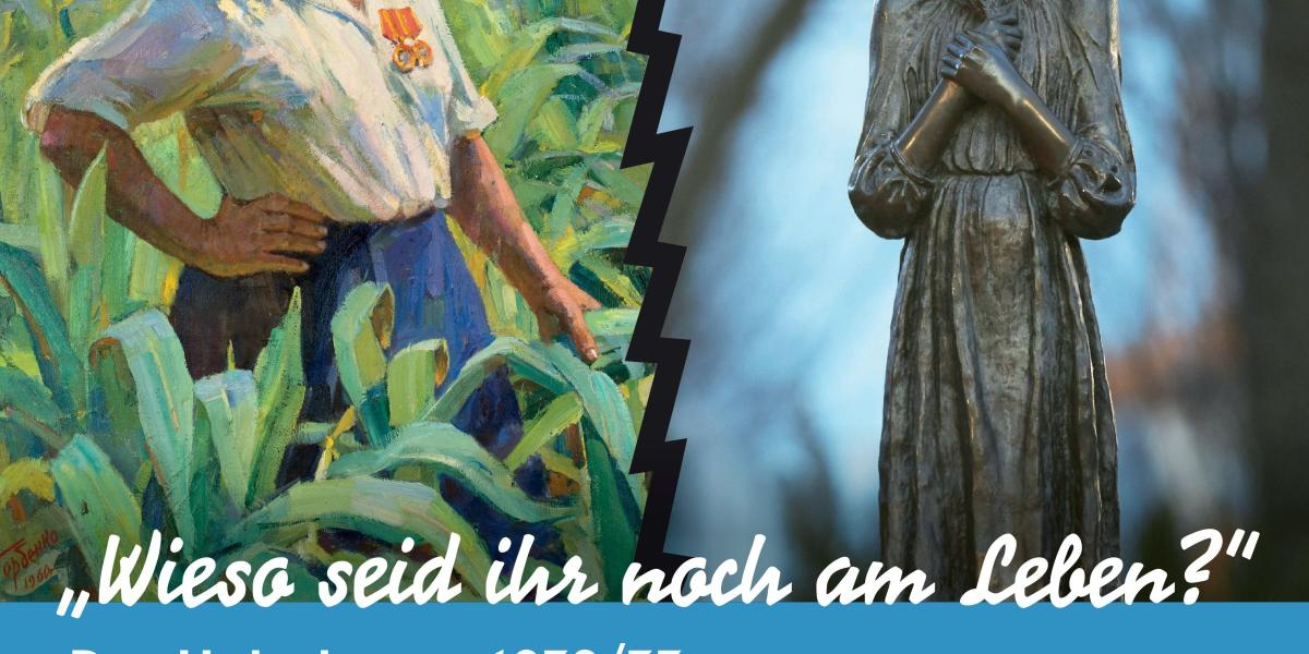 Ausstellungseröffnung „Wieso seid ihr noch am Leben?“  Der Holodomor 1932/33