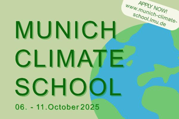 Ankündigung der Munich Climate School 2025 | © LMU Ankündigung der Munich Climate School 2025