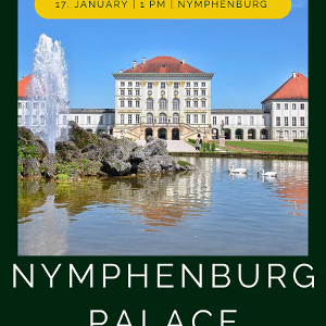 Ankündigung TutoRIA-Exkursion zu Schloss Nymphenburg mit Bild vom Schloss